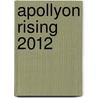 Apollyon Rising 2012 door Thomas Horn