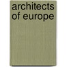 Architects Of Europe door Images Publishing