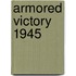 Armored Victory 1945