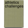 Athletics Challenges door Kevin Morgan