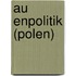 Au Enpolitik (Polen)
