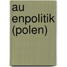 Au Enpolitik (Polen) door Quelle Wikipedia