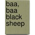 Baa, Baa Black Sheep