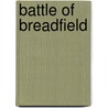 Battle of Breadfield door John McBrewster
