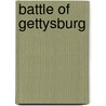 Battle of Gettysburg by Michael Burgan