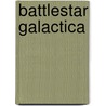 Battlestar Galactica door Greg Pak