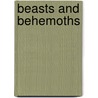 Beasts and Behemoths door Roy Kinnard