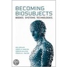 Becoming Biosubjects door Sheryl Hamilton