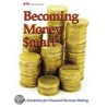 Becoming Money Smart door Judi Deatherage