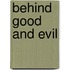 Behind Good And Evil