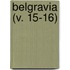 Belgravia (V. 15-16)