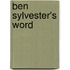Ben Sylvester's Word