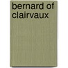 Bernard Of Clairvaux door Sister Wendy Beckett