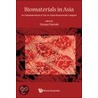 Biomaterials In Asia door Tetsuya Tateishi