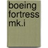 Boeing Fortress Mk.I