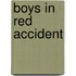 Boys In Red Accident