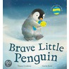 Brave Little Penguin door Tracey Corderoy