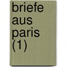 Briefe Aus Paris (1) door Ludwig B. Rne
