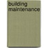 Building Maintenance