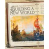 Building a New World door Jim Ollhoff