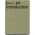 C++: An Introduction