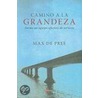 Camino a la Grandeza by Max Depree