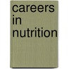 Careers in Nutrition by Linda Bickerstaff