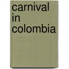Carnival In Colombia door John McBrewster
