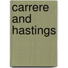 Carrere And Hastings door Laurie Ossman
