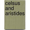 Celsus And Aristides by James Rendel Harris