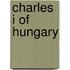 Charles I Of Hungary