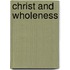 Christ and Wholeness