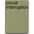 Circuit Interruption