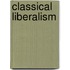 Classical Liberalism