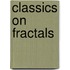 Classics on Fractals