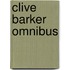 Clive Barker Omnibus