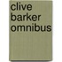 Clive Barker Omnibus