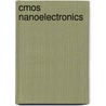 Cmos Nanoelectronics by Krzysztof Iniewski