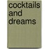 Cocktails And Dreams
