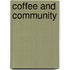 Coffee And Community