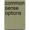 Common Sense Options door David Duty