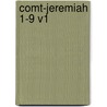 Comt-Jeremiah 1-9 V1 door Jean Calvin