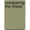 Conquering the Chaos door Leo Calvin Price