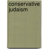 Conservative Judaism door John McBrewster