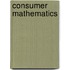 Consumer Mathematics