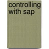 Controlling With Sap door Janet Salmon