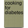 Cooking For Diabetes by The Australian Womens Weekly