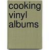 Cooking Vinyl Albums door Source Wikipedia