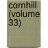Cornhill (Volume 33)