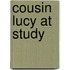Cousin Lucy At Study